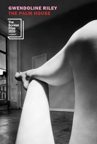 A novel of enduring friendships and small mercies, The Palm House offers us Gwendoline Riley’ s trademark keen observation and wit, and leaves us with a sense of possibility.