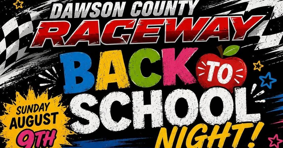 Dawson County Raceway is seeking volunteers for Back to School Night Aug. 9