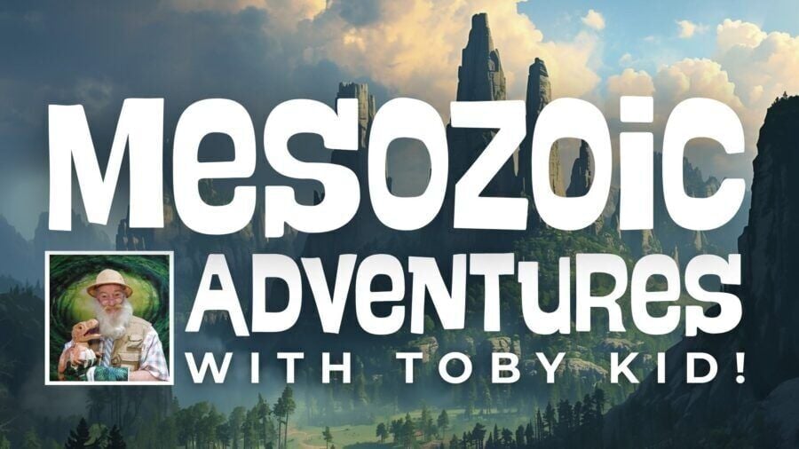Mesozoic Adventures with Toby Kid!