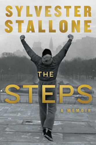 "The Steps: A Memoir" by Sylvester Stallone.