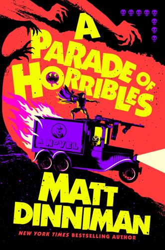 "A Parade of Horribles" by Matt Dinniman.