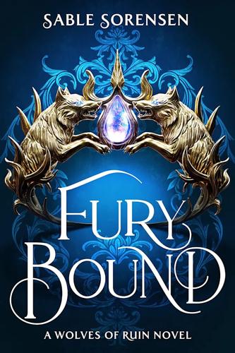 "Fury Bound" by Sable Sorensen.