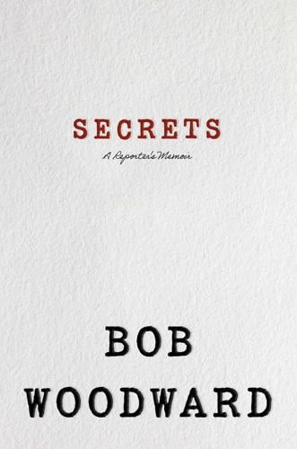 In Secrets, Woodward tells his story— from his Illinois youth to his Navy service during the Vietnam War to his tenure at The Washington Post, where his reporting with Carl Bernstein on Watergate captivated the world and became the book All the Presiden...