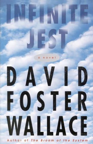 The first edition of “Infinite Jest,” by David Foster Wallace.