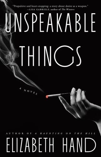 "Unspeakable Things," by Elizabeth Hand.
