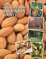 2013 San Joaquin County Agricultural Report