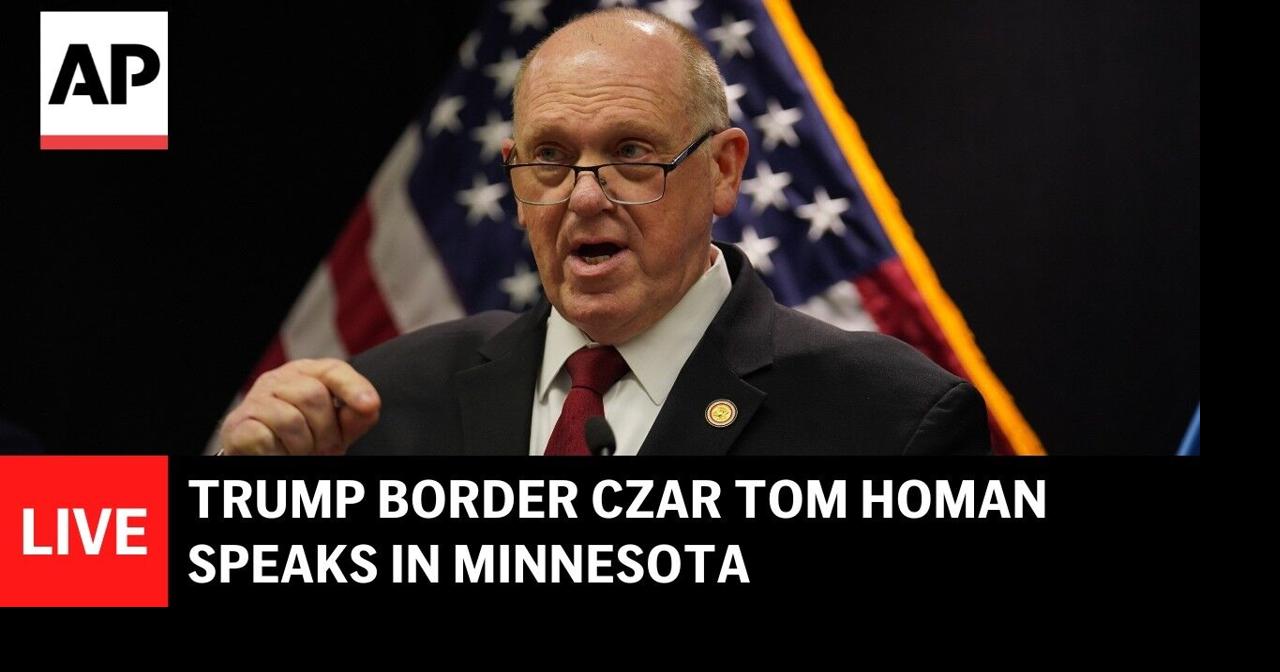 LIVE: Trump border czar Tom Homan speaks in Minnesota | Ap Video ...