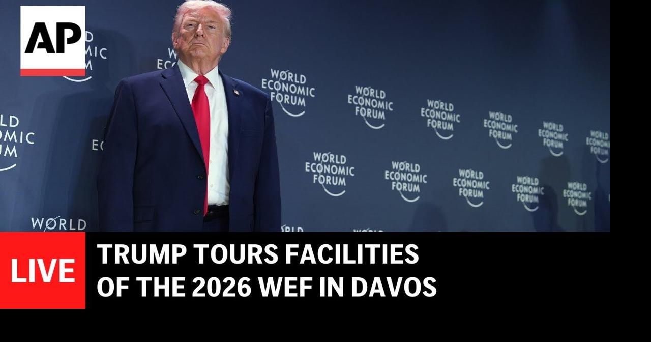 LIVE: Trump tours facilities of the 2026 World Economic Forum in Davos ...