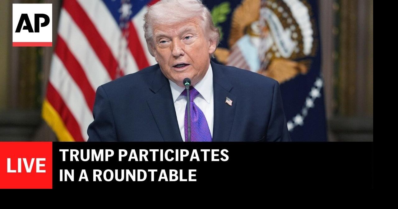 LIVE: Trump participates in a roundtable on energy prices | Ap Video ...