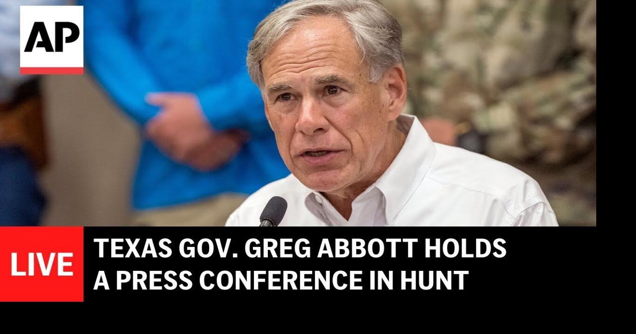 LIVE: Texas Gov. Greg Abbott holds a press conference | Ap Video ...