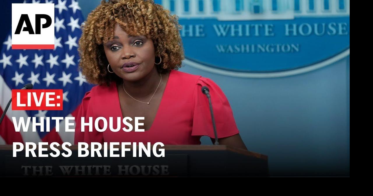 LIVE: White House press briefing | Ap Video | lufkindailynews.com
