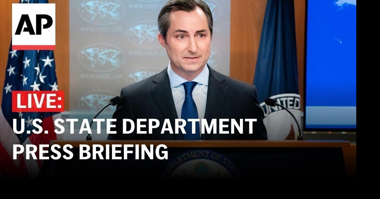 LIVE: U.S. State Department press briefing | Ap Video | lufkindailynews.com