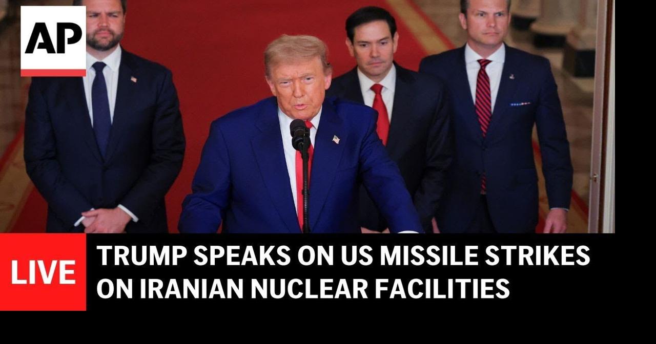 LIVE: Trump addresses nation after US military strikes on Iran nuclear ...