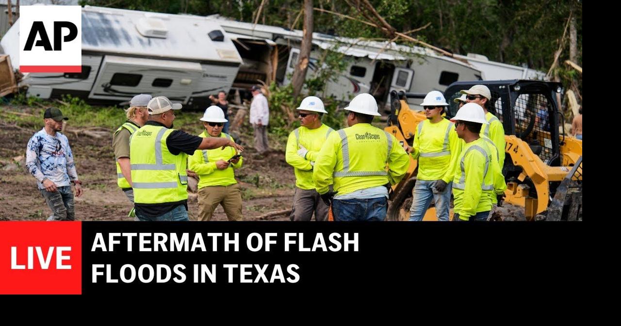 LIVE: Aftermath of flash floods in Texas | Ap Video | lufkindailynews.com