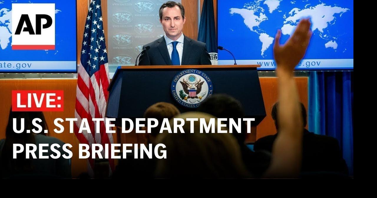 LIVE: U.S. State Department press briefing | Ap Video | lufkindailynews.com