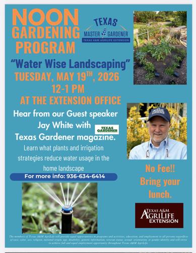 ANGELINA MASTER GARDENERS: 'Water Wise Landscaping' topic of May 19 Noon  Gardening Program | Community News | lufkindailynews.com