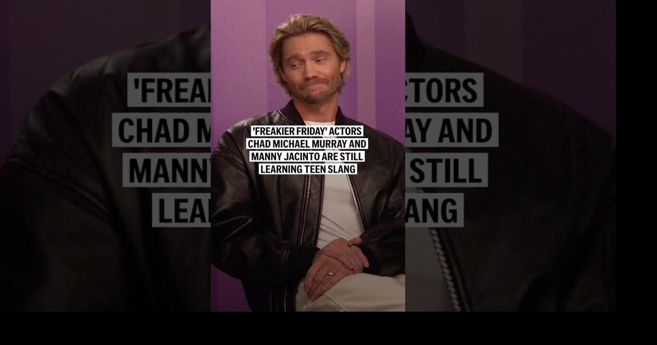 'Freakier Friday' actors Chad Michael Murray and Manny Jacinto are ...