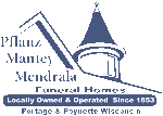 Pflanz Mantey Mendrala Funeral Homes