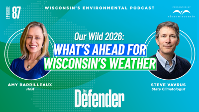 Our Wild 2026: What’s Ahead for Wisconsin’s Weather