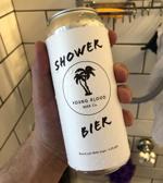 Shower Bier