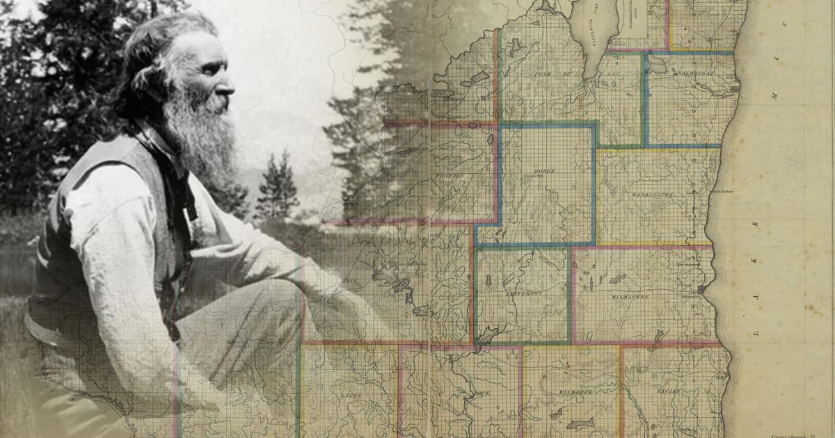 Wisconsin Originals: John Muir helped create national conservation movement