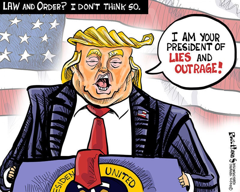 Hands on Wisconsin: Donald Trump isn't the president of law and order |  Opinion | Cartoon | madison.com