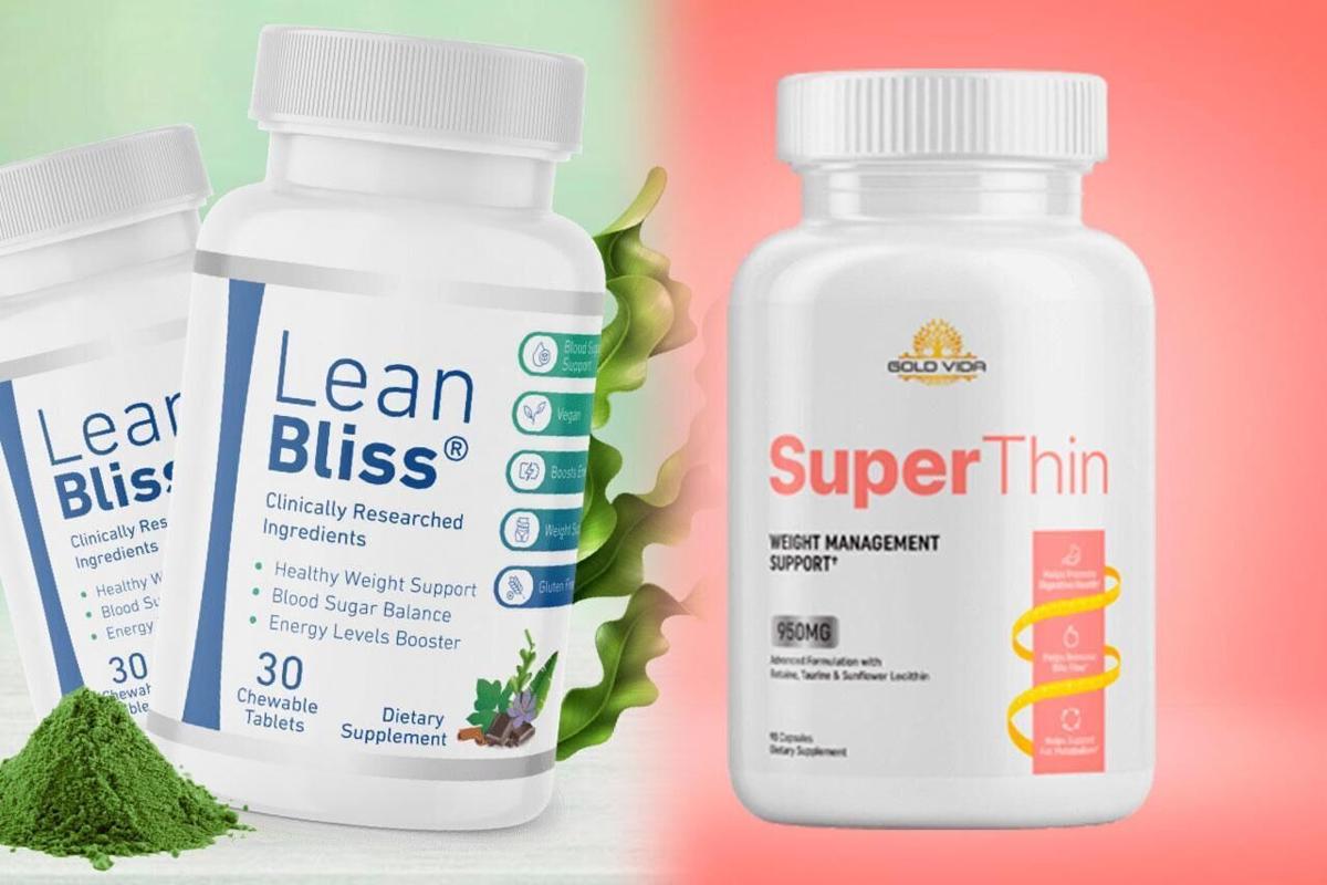 LeanBliss vs SuperThin Real Weight Loss Management or Fake Pills?