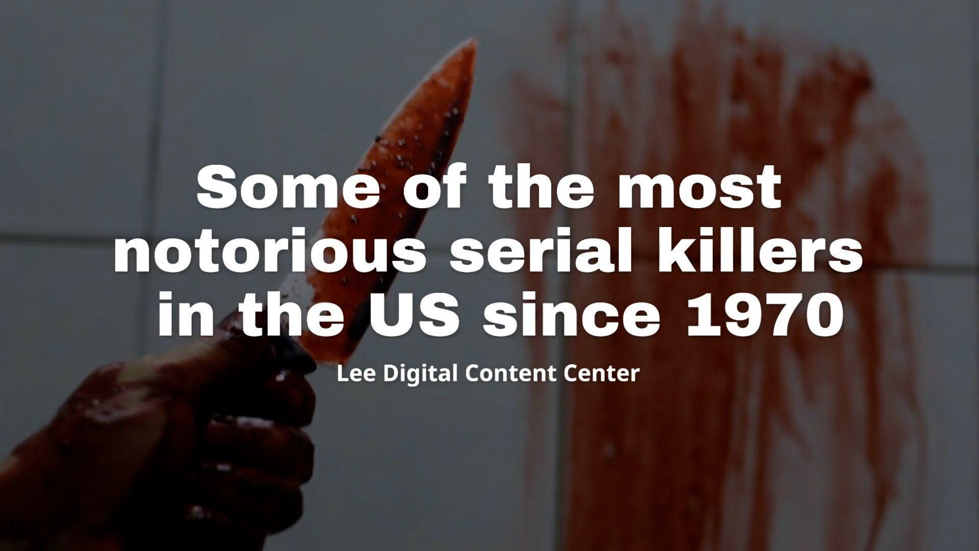 The Most Notorious Serial Killers in U.S. History and Why They Fascinate Us