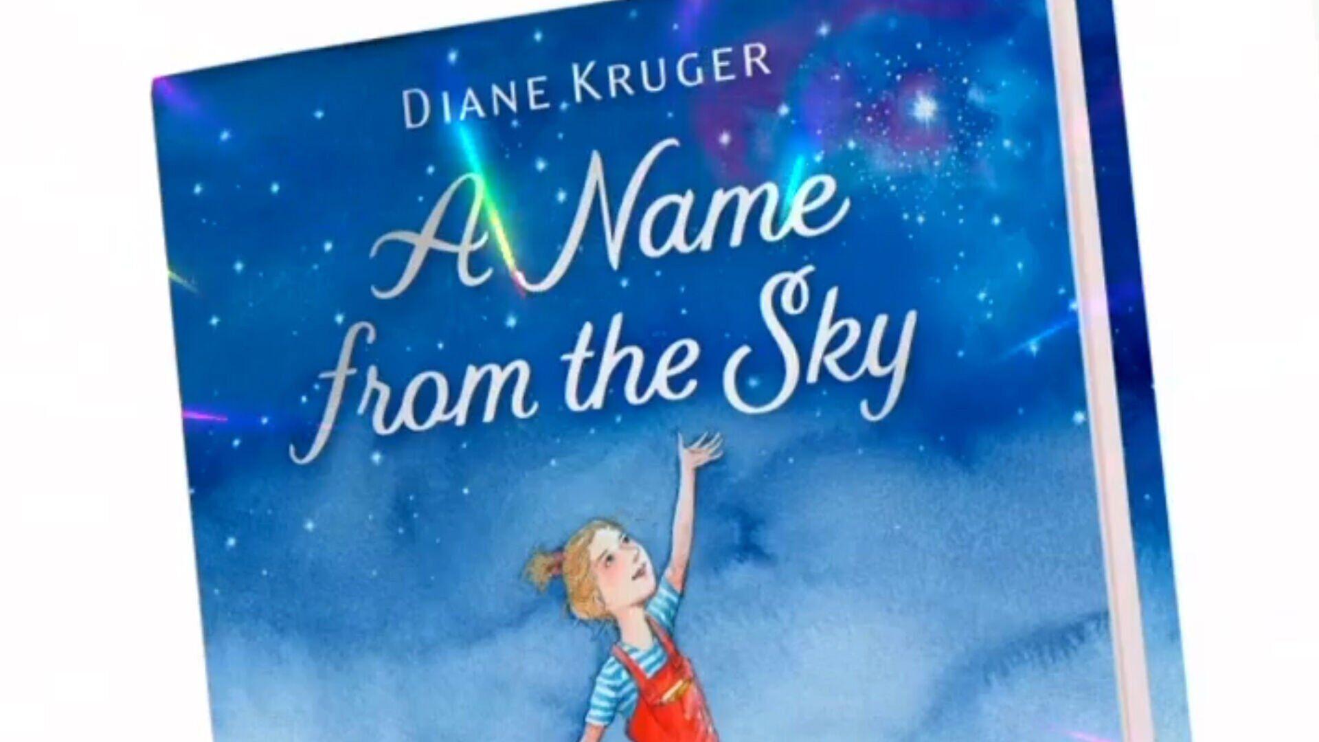 Diane Kruger talks new children's book 'A Name from the Sky