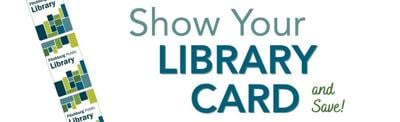Show Your Library Card and Save