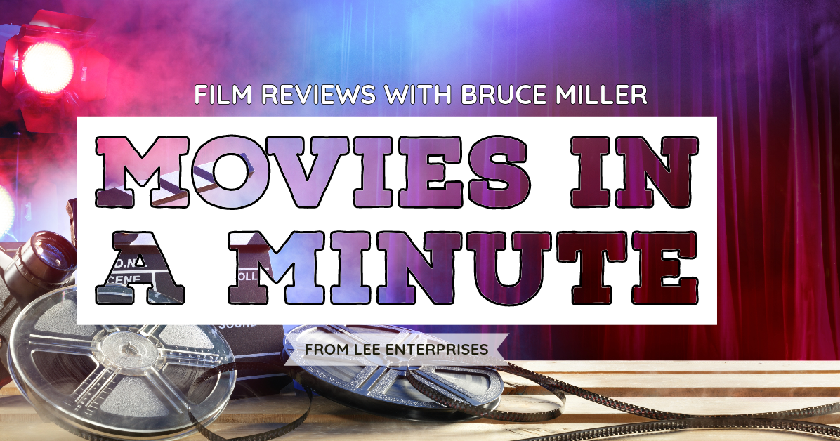 Movies in a minute with film critic Bruce Miller - Vimarsana News