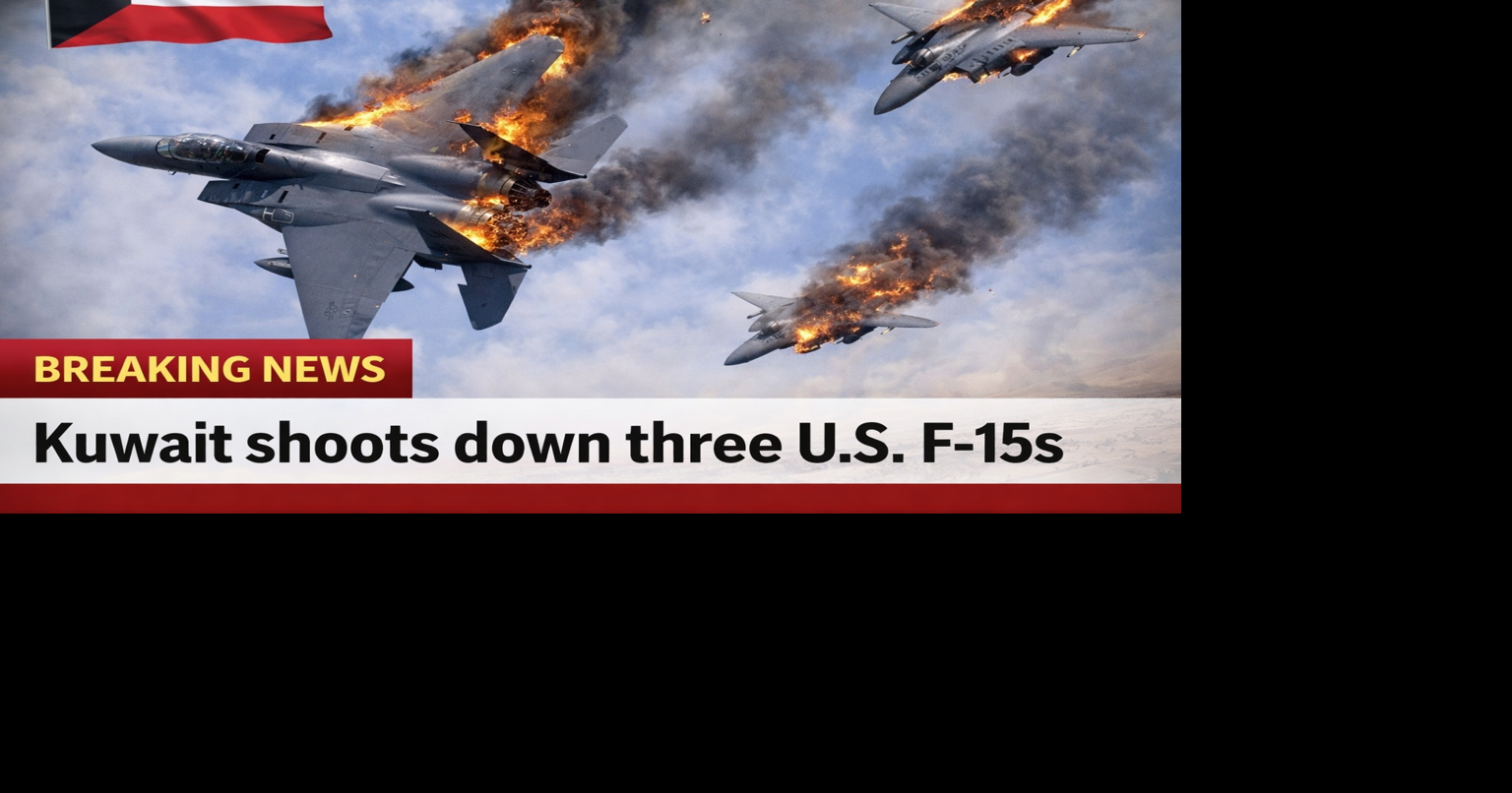 Kuwait accidentally shoots down three U.S. F-15s, crews survive
