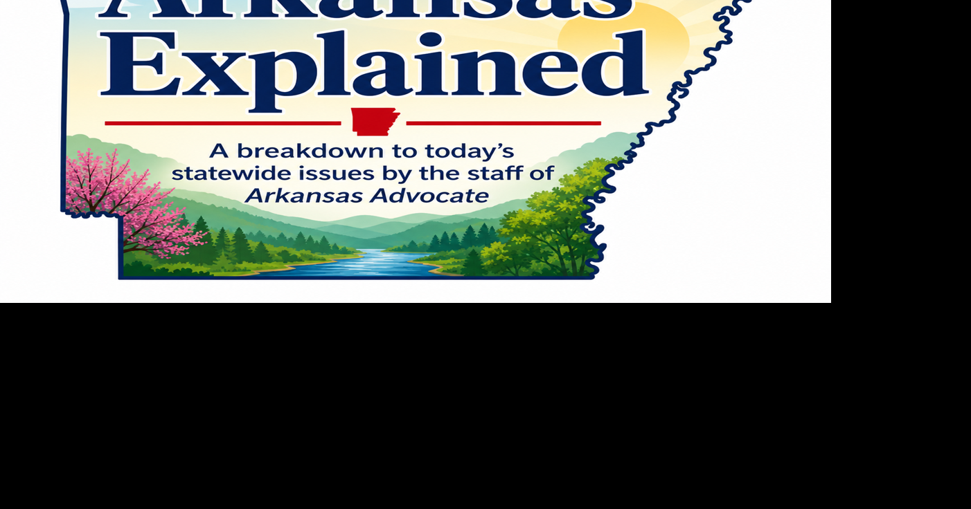 Arkansas Advocate: Arkansas Explained -- What’s happening with state tax cuts?