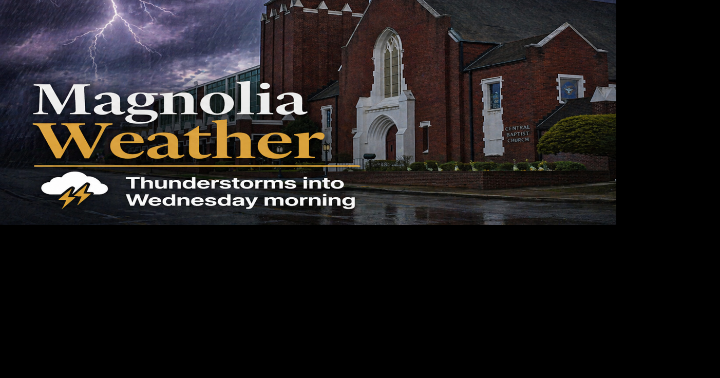 Magnolia Three-Day Weather/Sky Report: Rain chances through Wednesday