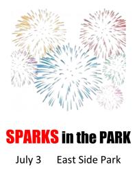 "Sparks in the Park" Saturday night at East Side