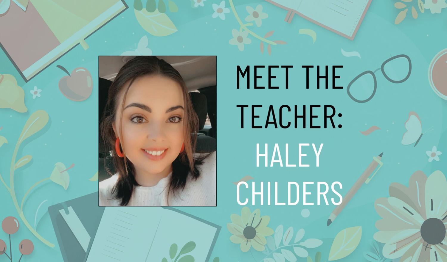 Meet the Teacher: Haley Childers, Marietta