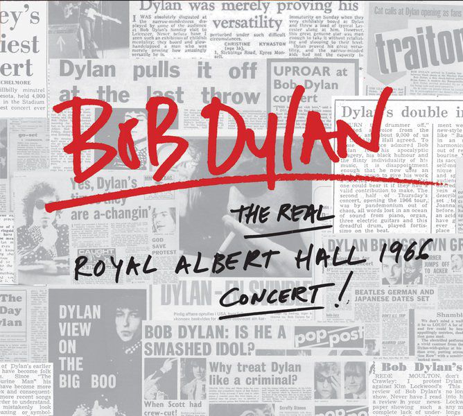 Dylan cranks it up on 'Real Royal Albert Hall' recording | Columns 
