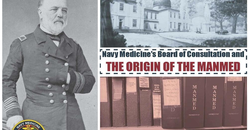 Laying the keel of Navy Medicine: The Board of Consultation and the origin of the Manual of the Medical Department