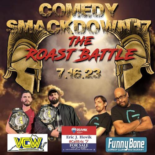 Comedy Smackdown 17 The Roast Battle takes place July 16th at the