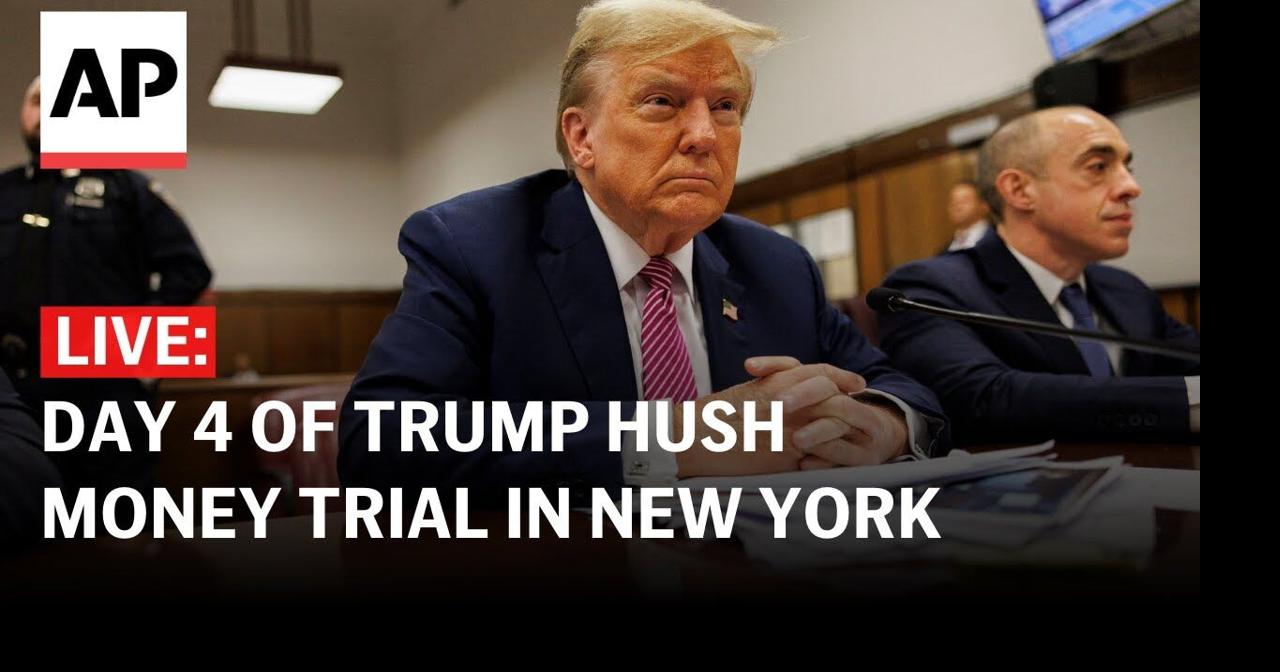 Trump hush money trial LIVE: Day 4 at courthouse in New York ...