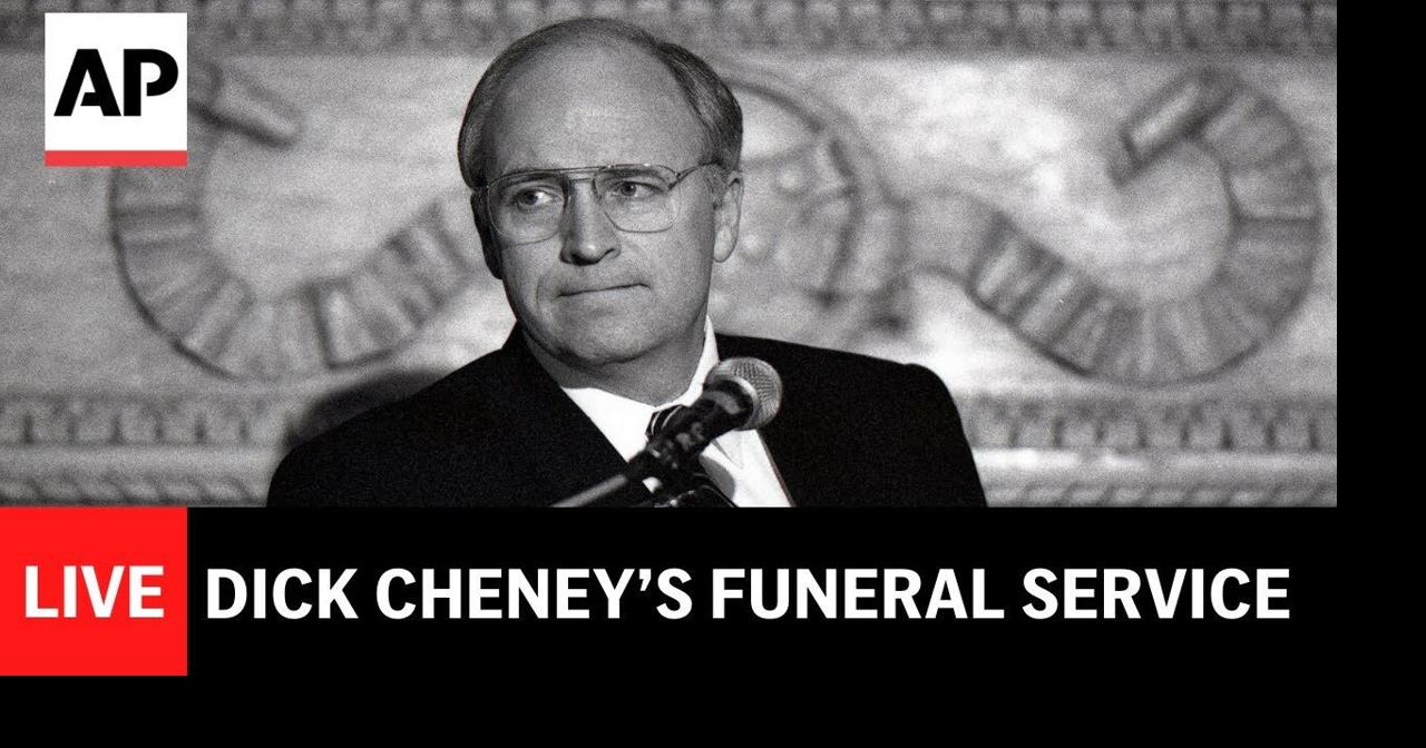 LIVE: Dick Cheney’s funeral service | | mississippivalleypublishing.com