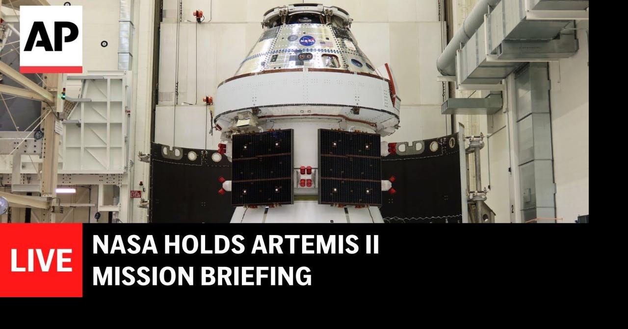 LIVE: NASA holds Artemis II mission briefing ahead of launch ...