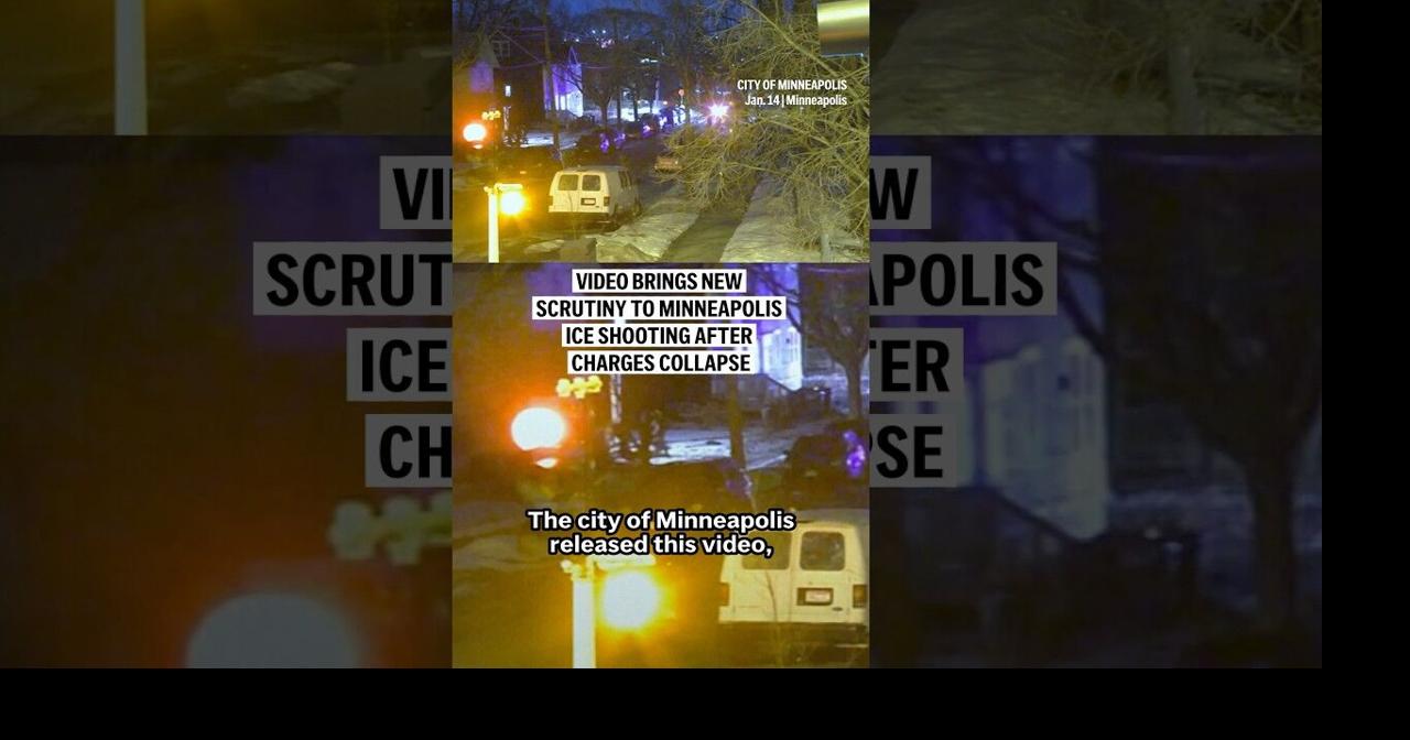 Video brings new scrutiny to Minneapolis ICE shooting after charges collapse