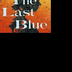 Book Review: ‘The Last Blue’ by Isla Morley