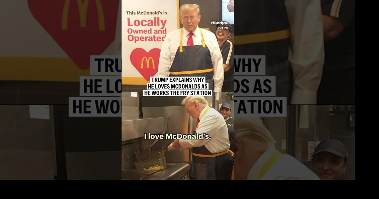 Trump explains why he loves McDonald’s