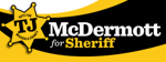 Tj Mcdermott For Sheriff