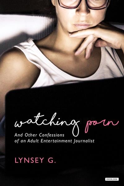 In 'Watching Porn,' a female writer looks inside industry