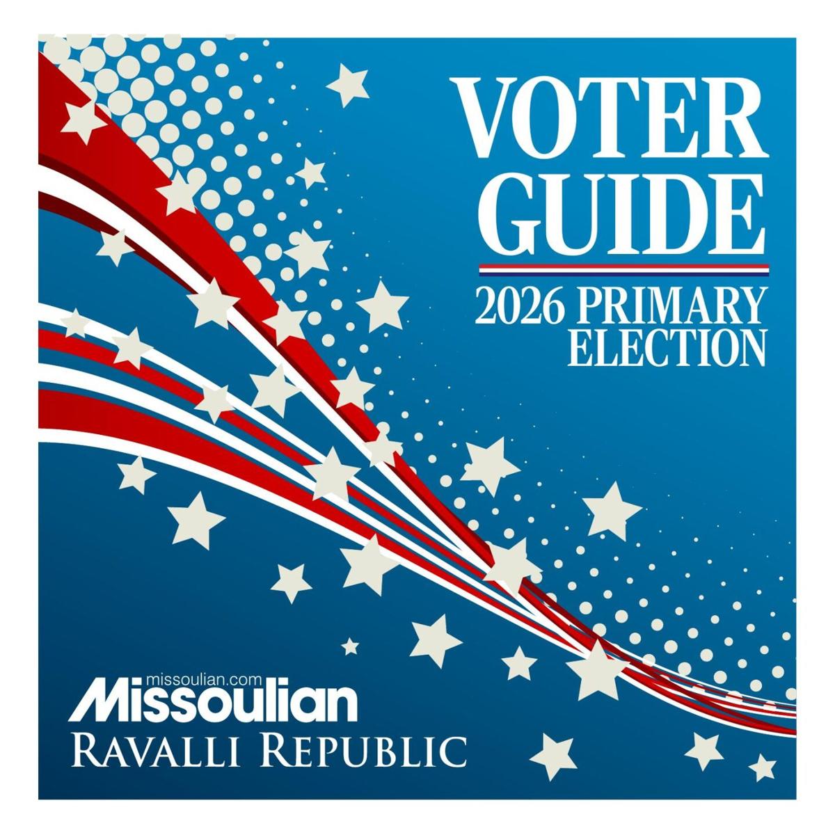 Missoula/Hamilton Voter Guide May 2026
