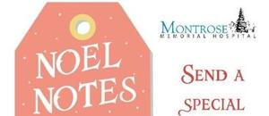 Montrose Memorial launches 'Noel Notes,' asking community to share holiday joy with staff