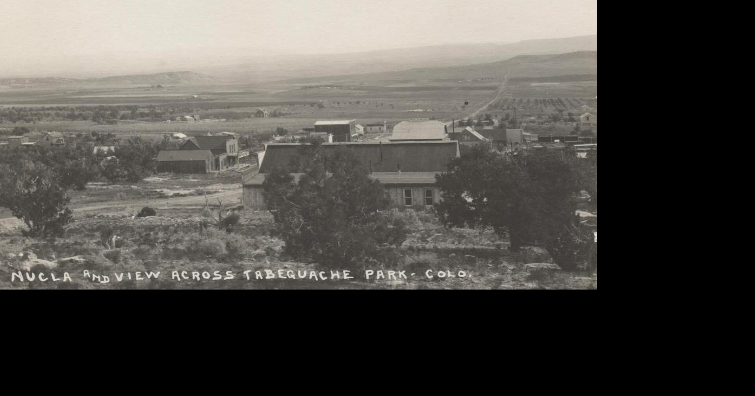 Hard work and water How Nucla came to be Local News Stories